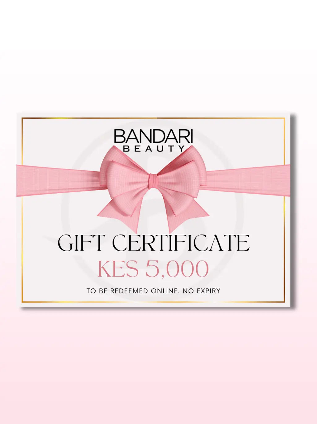 Gift Card Bandari BeautyGreenhouse Mall Suit 25, Ngong Road, Nairobi Kenya