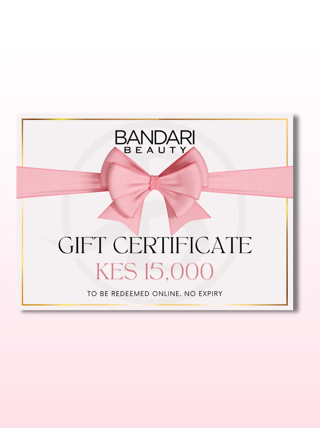 Gift Card Bandari BeautyGreenhouse Mall Suit 25, Ngong Road, Nairobi Kenya